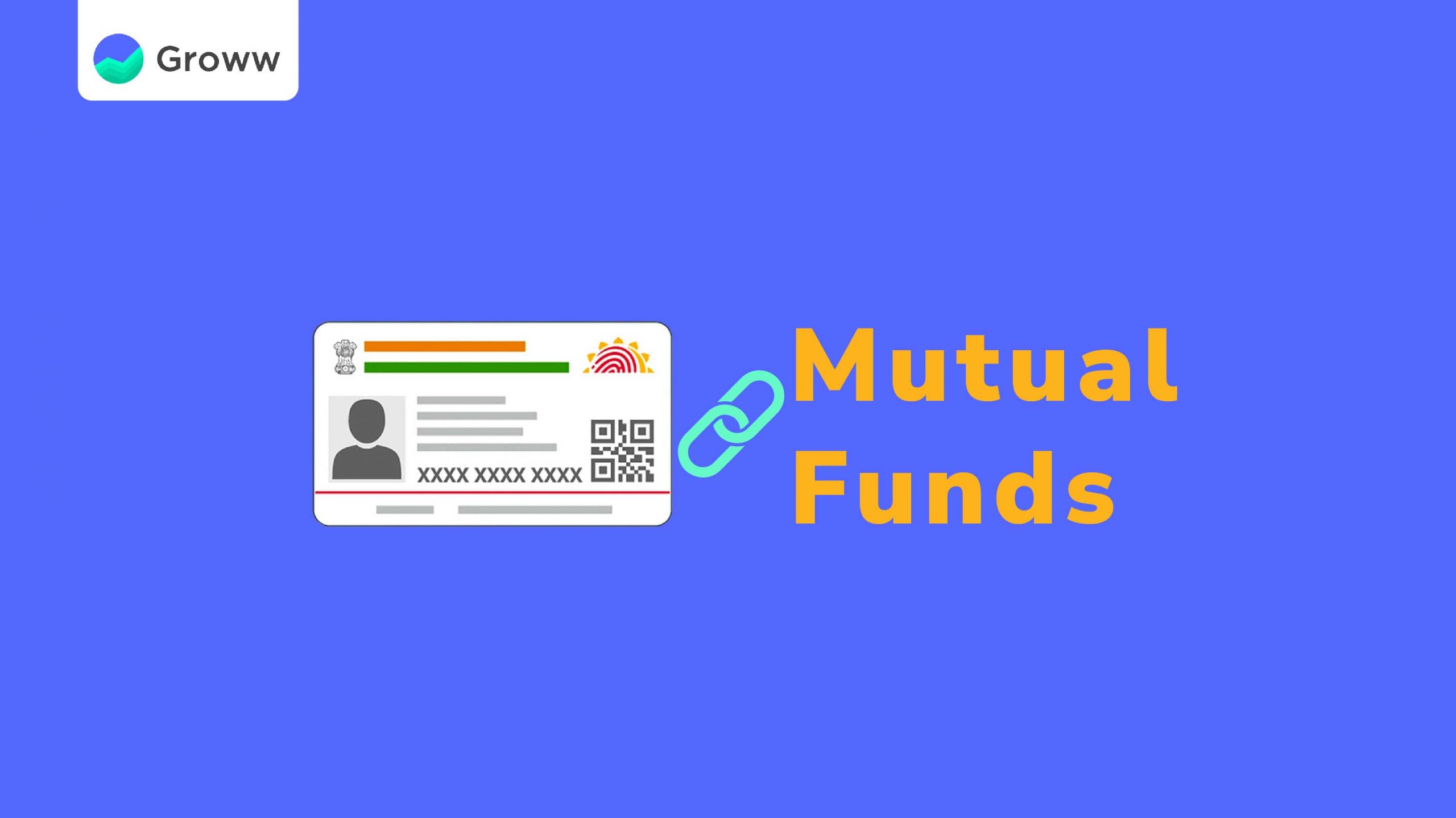 How To Link Aadhaar Card With Your Mutual Funds